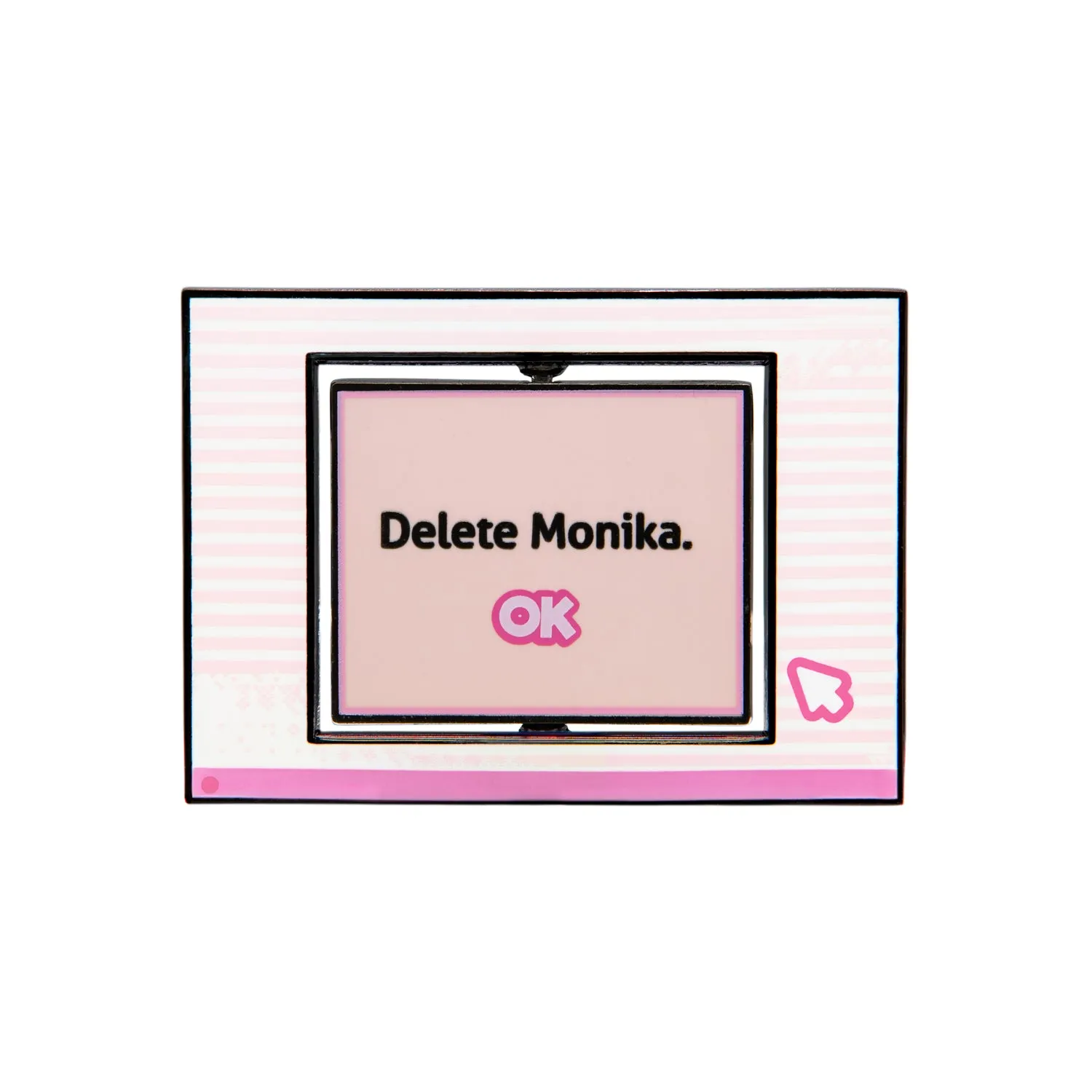 Doki Doki Literature Club - Just/Delete Monika Flip Pin