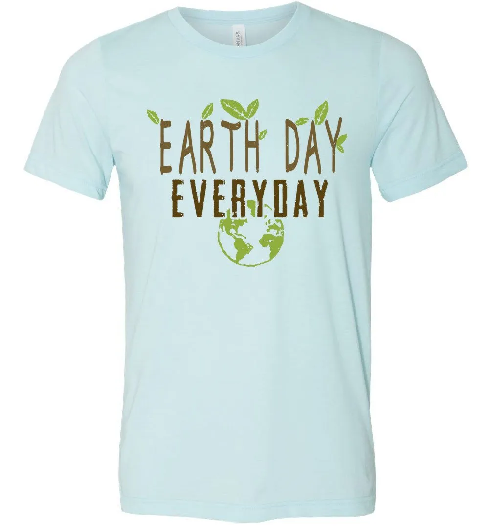 Earth Day Everyday T-shirts