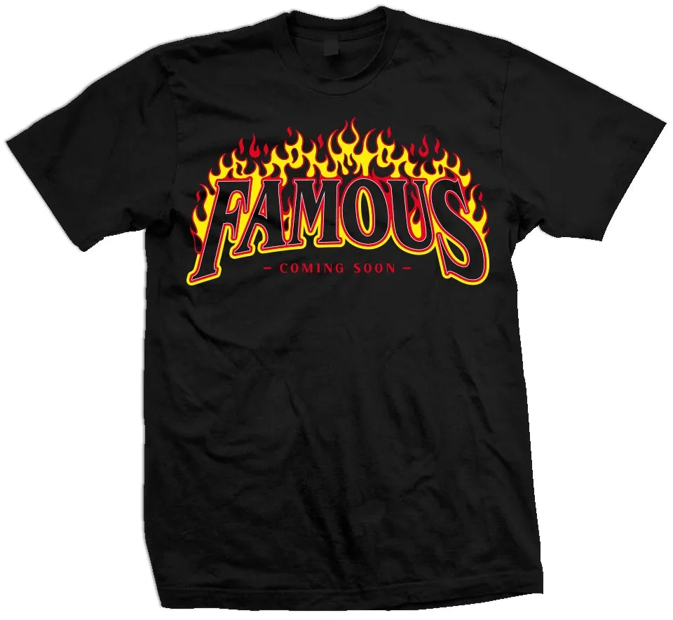 Famous Coming Soon - Black T-Shirt