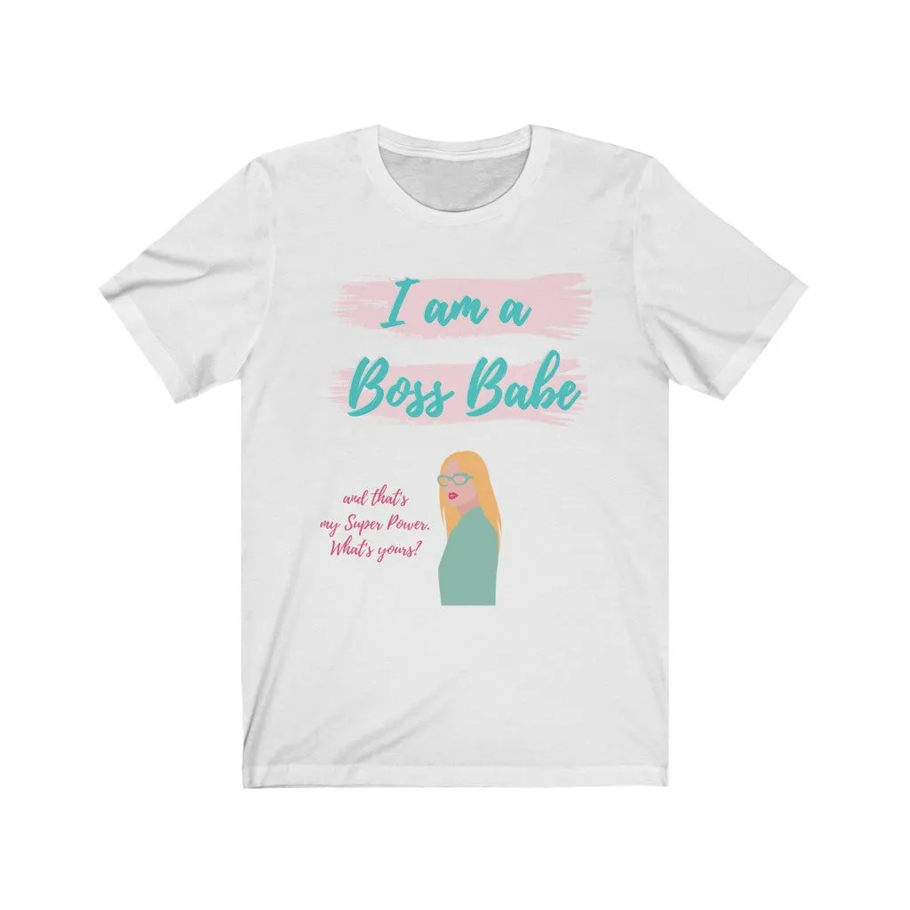 I am a Boss Babe Tee