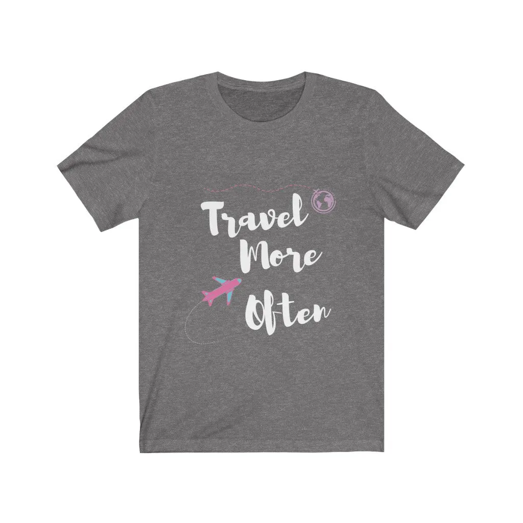 Travel More Often - DJ Short Sleeve Tee